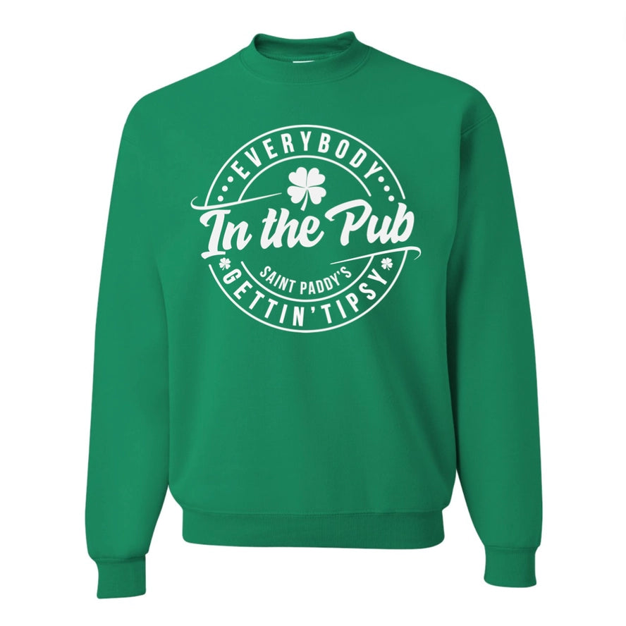 GREEN ST PATTY SWEATSHIRT TIPSY IN THE PUB