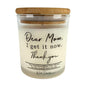 DEAR MOM SOY CANDLE CINNAMON VANILLA SCENT