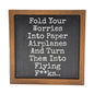 6X6 FOLD YOUR WORRIES SIGN